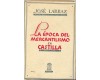 LA EPOCA DEL MERCANTILISMO EN CASTILLA (1500-1700)