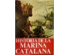 HISTORIA DE LA MARINA CATALANA - Arcadi Garcia Sanz. Prleg de Josep M. Martnez Hidalgo, Director del Museu Maritim de Barcelona