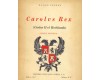 CAROLUS REX - Carlos II el Hechizado -
